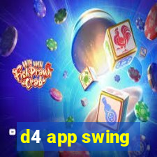 d4 app swing